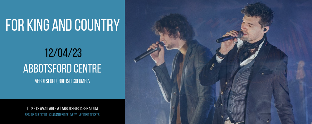 For King and Country at Abbotsford Centre