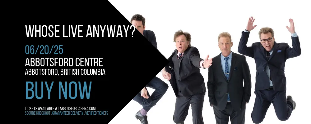 Whose Live Anyway? at Abbotsford Centre